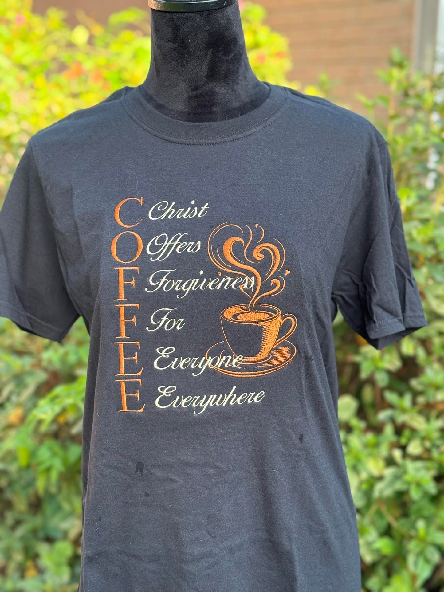 C.O.F.F.E.E. (Christ Offers Forgiveness for Everyone Everywhere) T-shirt